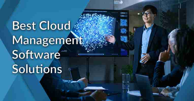 10 Best Cloud Management Software Solutions for 2022 (Paid & Free)